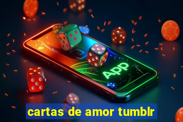 cartas de amor tumblr